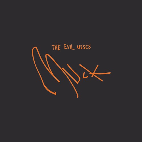 The Evil Usses - Muck