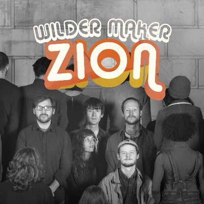 Wilder Maker - Zion