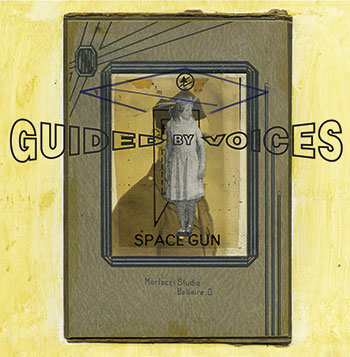 Guided By Voices - Space Gun